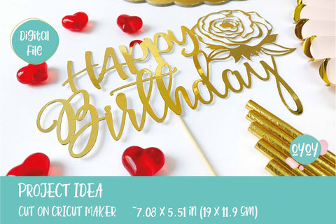 Happy Birthday Cake Topper SVG with Flowers | Birthday Decorations SVG OyoyStudioDigitals 
