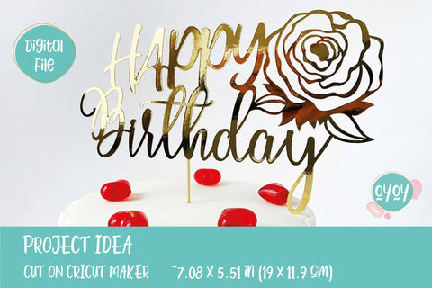 Happy Birthday Cake Topper SVG with Flowers | Birthday Decorations SVG OyoyStudioDigitals 
