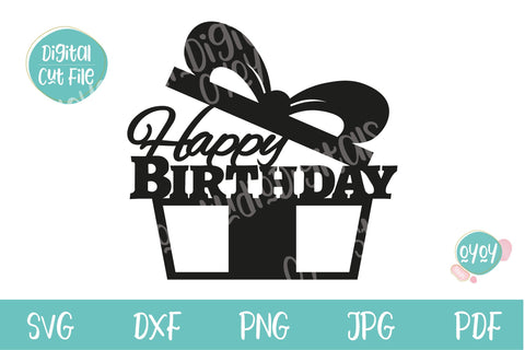 Happy Birthday Cake Topper svg with Gift and Ribbon SVG OyoyStudioDigitals 