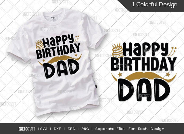 Happy Birthday Dad SVG Cut File | Happy Birthday Svg | Dad Birthday Svg | Birthday Cake Svg | My Birthday Svg | Birthday Svg | Funny Birthday Quote SVG ETC Craft 