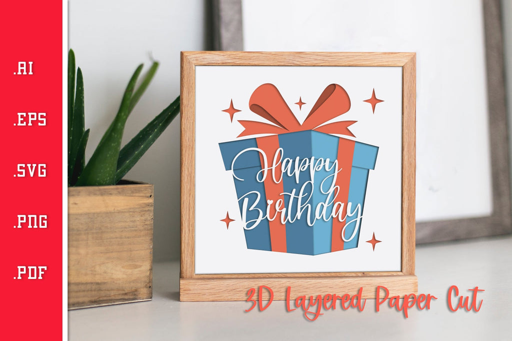 Happy Birthday Gift - 3D Layered Paper Cut SVG - So Fontsy