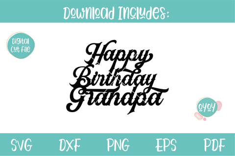 Happy Birthday Grandpa Cake Topper SVG | Grandpa's Birthday SVG OyoyStudioDigitals 