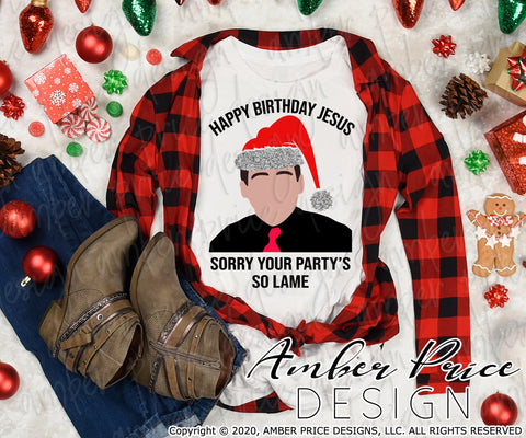Happy birthday Jesus sorry your party's so lame SVG PNG DXF | Funny Christmas SVG Winter Shirt SVG | Funny Holiday Home Decor SVG designs | amberpricedesign SVG Amber Price Design 