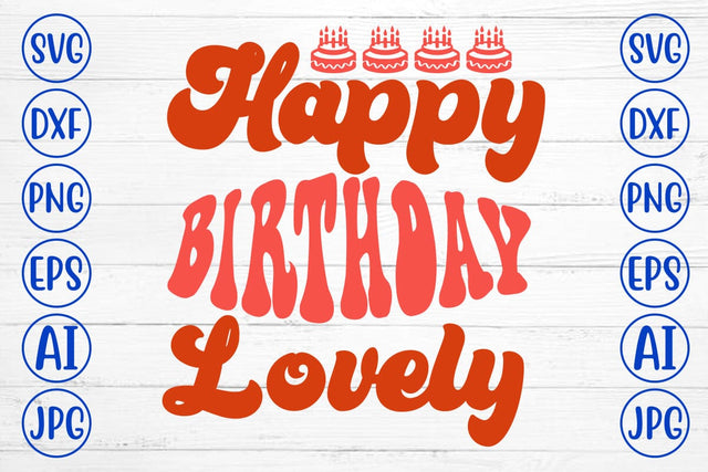 Happy Birthday Lovely Retro SVG SVG Syaman 