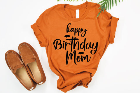 Happy Birthday Mom SVG orpitasn 