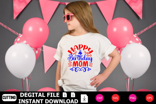 Happy Birthday Mom SVG Shahin alam 