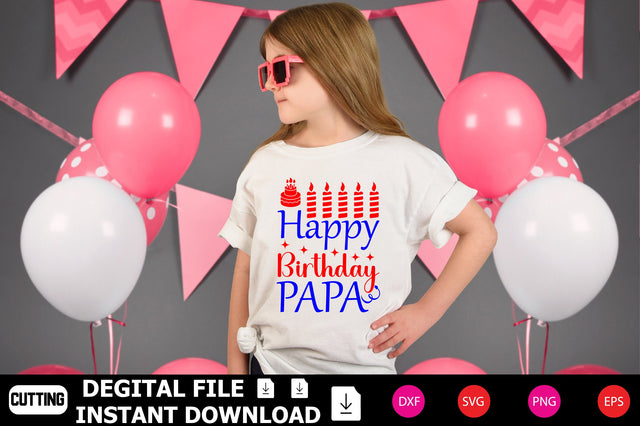 Happy Birthday Papa SVG Shahin alam 