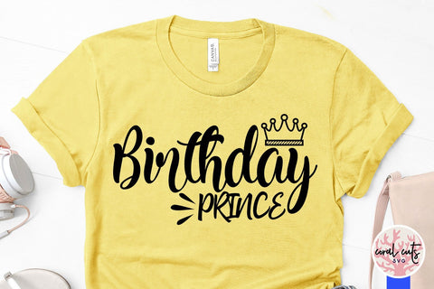 Happy Birthday Prince – Birthday SVG EPS DXF PNG SVG CoralCutsSVG 