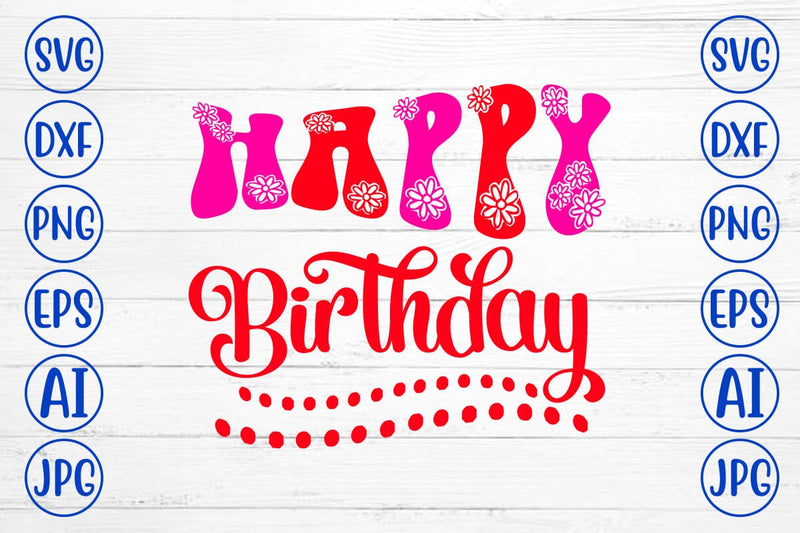 Happy Birthday Retro SVG SVG Syaman 