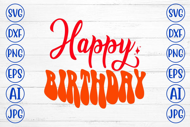 Happy Birthday Retro SVG SVG Syaman 