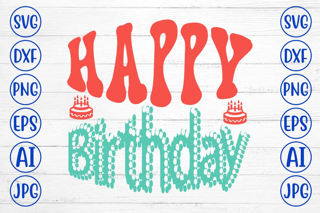 Happy Birthday Retro SVG SVG Syaman 