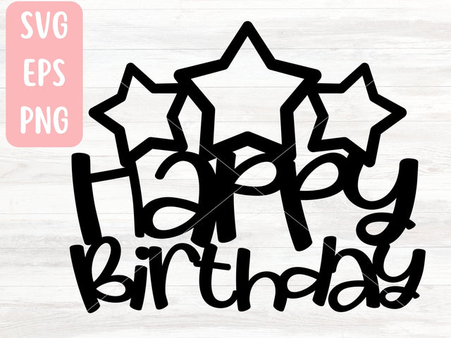 Happy Birthday Stars SVG Cut File for Cricut or Silhouette SVG Apple Grove Designs 