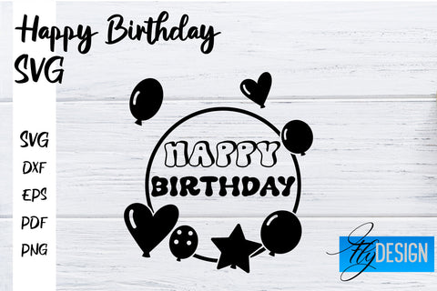 Happy Birthday SVG Bundle | Happy Birthday Quotes Design SVG Fly Design 