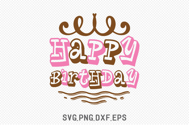 Happy Birthday SVG Creativeart88 