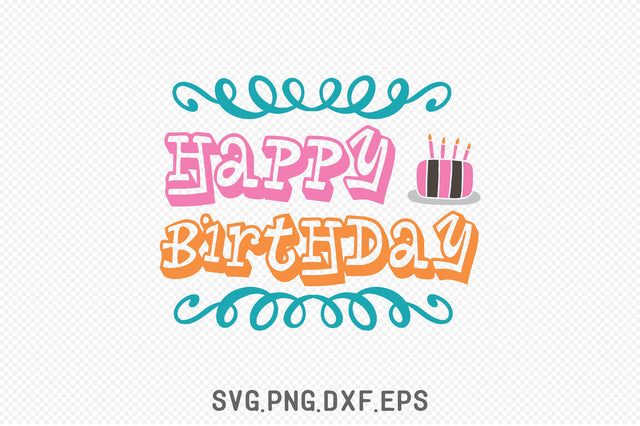 Happy Birthday SVG Creativeart88 
