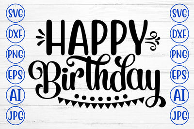 Happy Birthday SVG Cut File SVG Syaman 