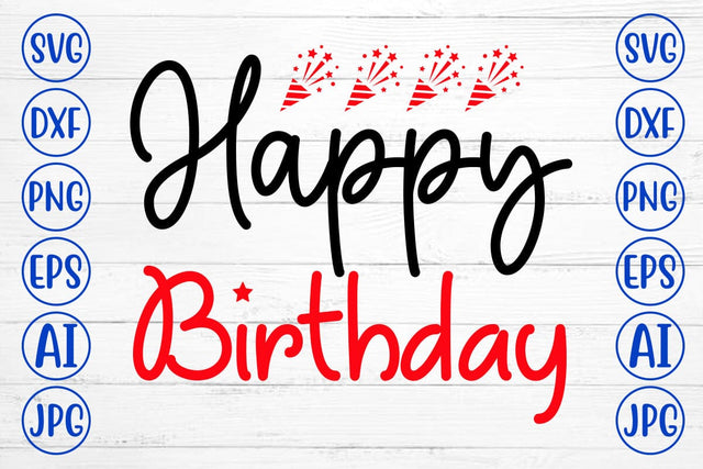 Happy Birthday SVG Cut File SVG Syaman 