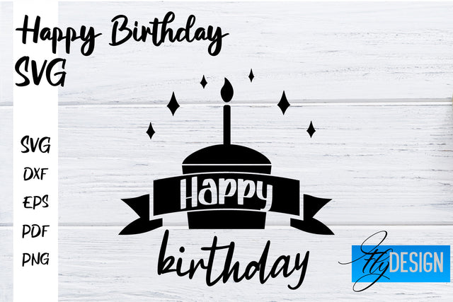 Happy Birthday SVG | Happy Birthday Quotes Design SVG Fly Design 