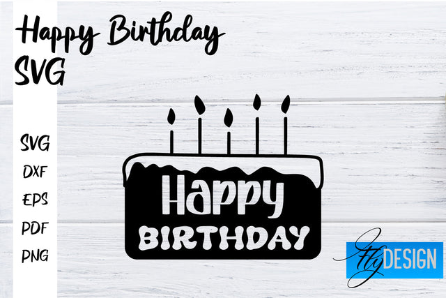 Happy Birthday SVG | Happy Birthday Quotes Design SVG Fly Design 