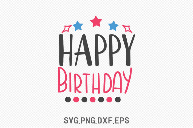 Happy Birthday SVG SVG Creativeart88 