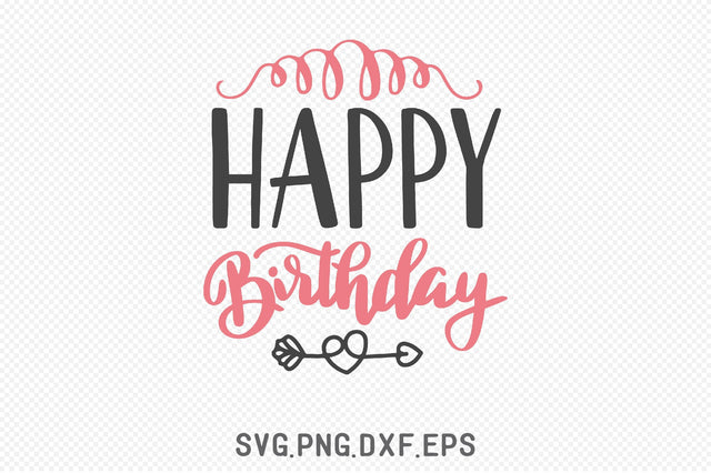 Happy Birthday SVG SVG Creativeart88 