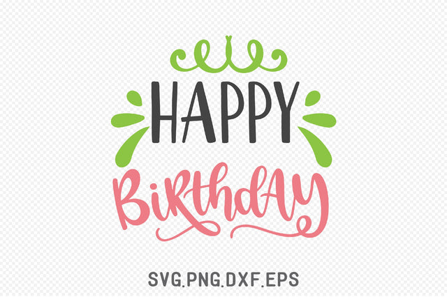 Happy Birthday SVG SVG Creativeart88 