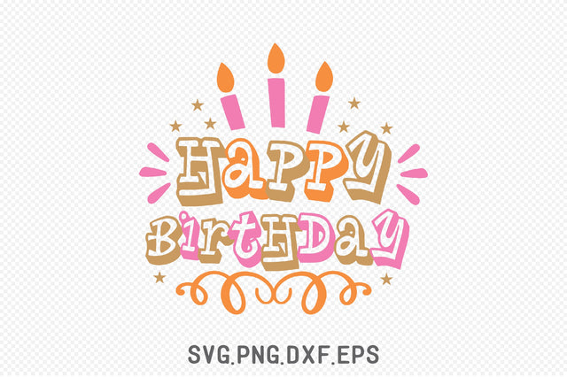 Happy Birthday SVG SVG Creativeart88 