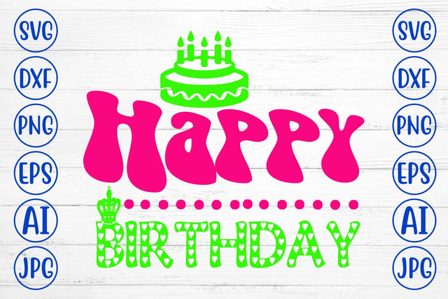 Happy Birthday SVG SVG Syaman 