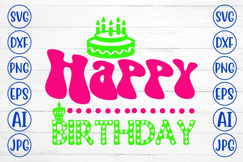 Happy Birthday SVG SVG Syaman 