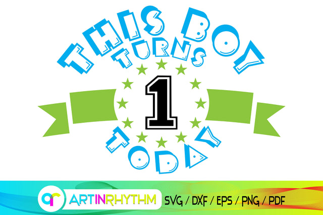 happy birthday svg, this boy turns SVG Artinrhythm shop 