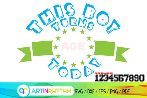 happy birthday svg, this boy turns SVG Artinrhythm shop 