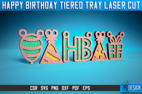 Happy Birthday Tiered Tray Laser Cut SVG | Tiered Tray Laser Cut SVG Design | CNC Files SVG Fly Design 