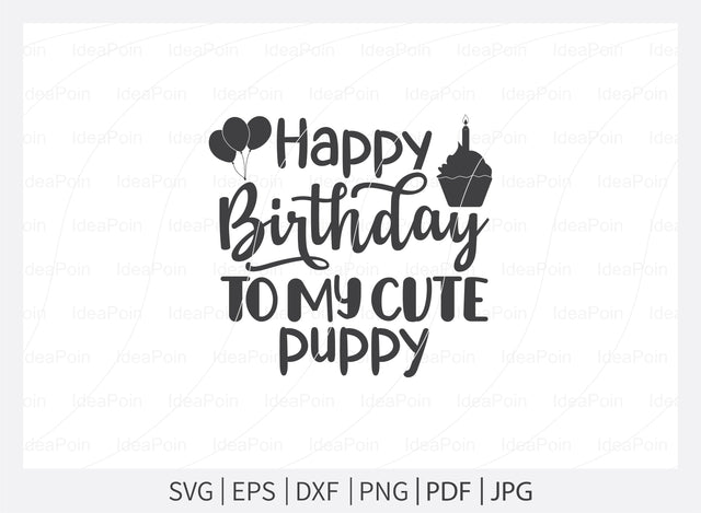 Happy birthday to my cute puppy, Birthday Dog svg, Birthday Dog Bandana, Dog Birthday svg, Funny Dog Bandana svg, Dog Life svg, Dog Mom, Dog png SVG Dinvect 