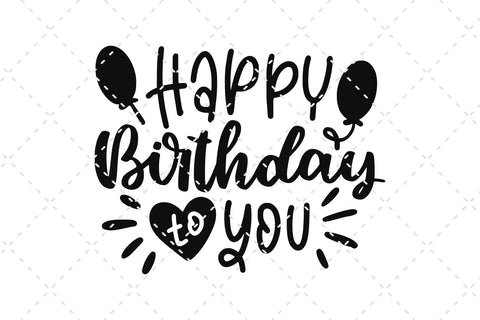 Happy Birthday To You SVG Cut File SVG dapiyupi store 