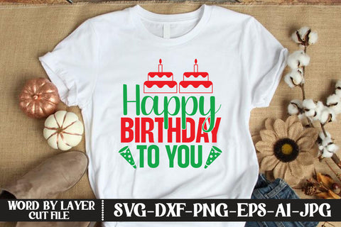 Happy Birthday to You SVG CUT FILE SVG MStudio 