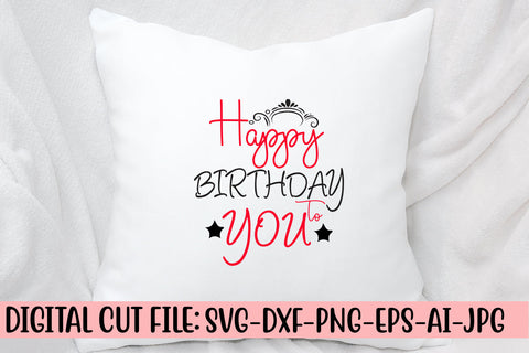 Happy Birthday To You SVG Design SVG Syaman 