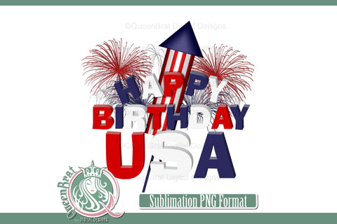 Happy Birthday USA Sublimation Sublimation QueenBrat Digital Designs 