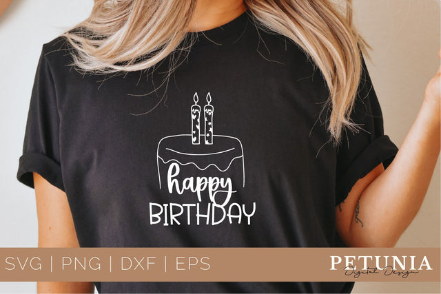 Happy Birthday With Cake Cut File | Happy Birthday Svg SVG Petunia Digital Design 