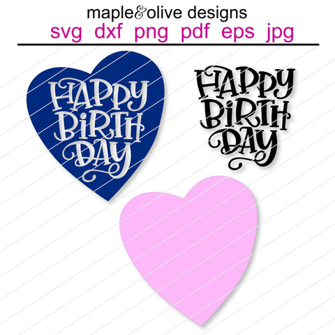 Happy Birthday with Heart Hand Lettered SVG Cut File So Cute! SVG Maple & Olive Designs 
