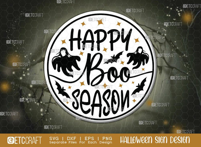 Happy Boo Season Sign SVG Cut File | Welcome Sign | Halloween Door Hanger Svg | Round Wood Sign Svg | Halloween Decor Svg | Farmhouse Sign Svg | Halloween Sign Svg | Halloween Wood Sign Design SVG ETC Craft 