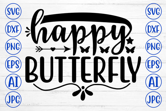 HAPPY BUTTERFLY SVG Cut File SVG Syaman 