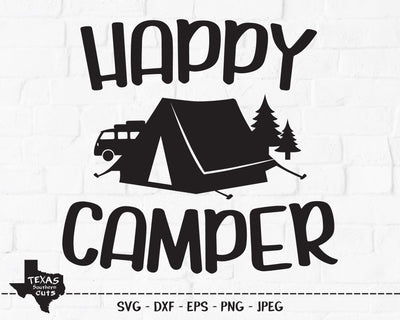Happy Camper | Outdoor SVG SVG Texas Southern Cuts 