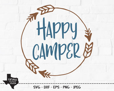 Happy Camper | Outdoor SVG SVG Texas Southern Cuts 