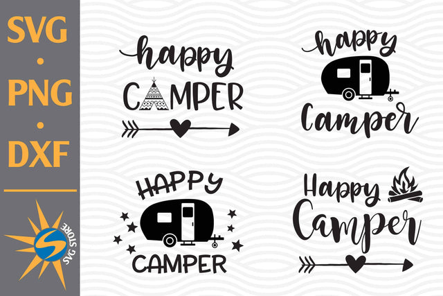 Happy Camper SVG, PNG, DXF Digital Files Include SVG SVGStoreShop 
