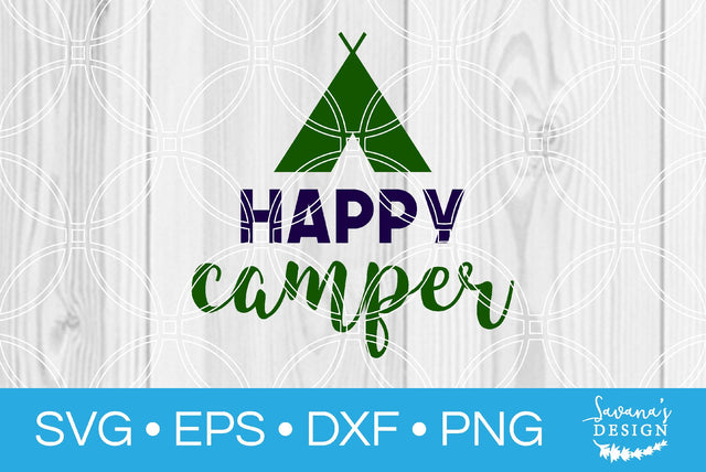 Happy Camper SVG SavanasDesign 