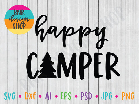 Happy Camper SVG SVG BNRDesignShop 