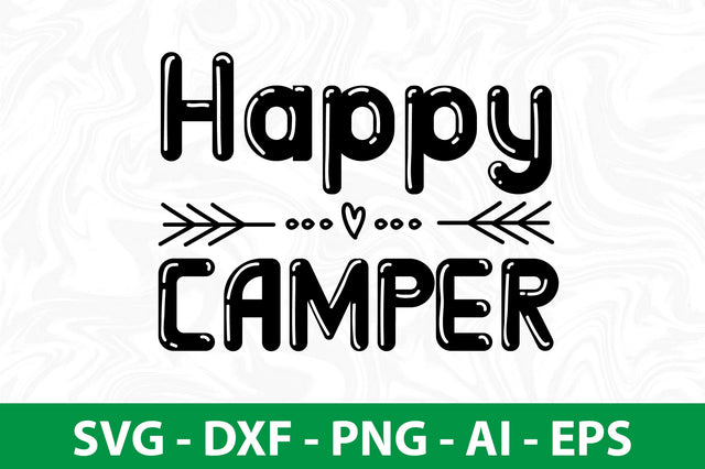 Happy Camper svg SVG nirmal108roy 