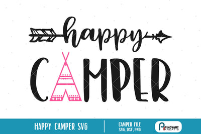 Happy Camper Svg SVG Pinoyart Kreatib 