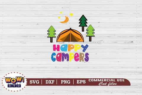 Happy Campers svg,Camping svg, RV svg, Png, Dxf SVG Wowsvgstudio 