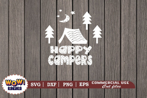 Happy Campers svg,Camping svg, RV svg, Png, Dxf SVG Wowsvgstudio 